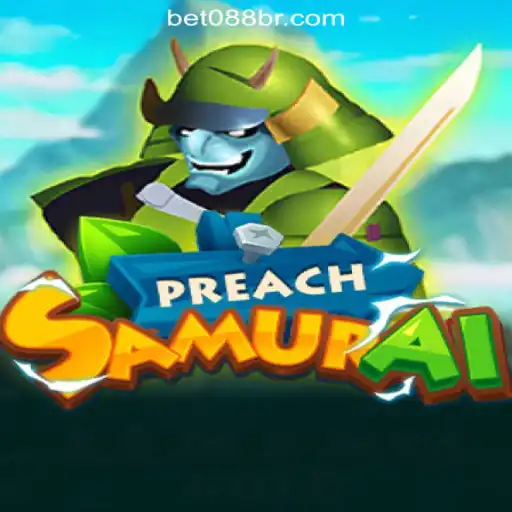 Exploring PreachSamurai: A Unique Gaming Experience with 088BR.com Online Cassino Brasil #1